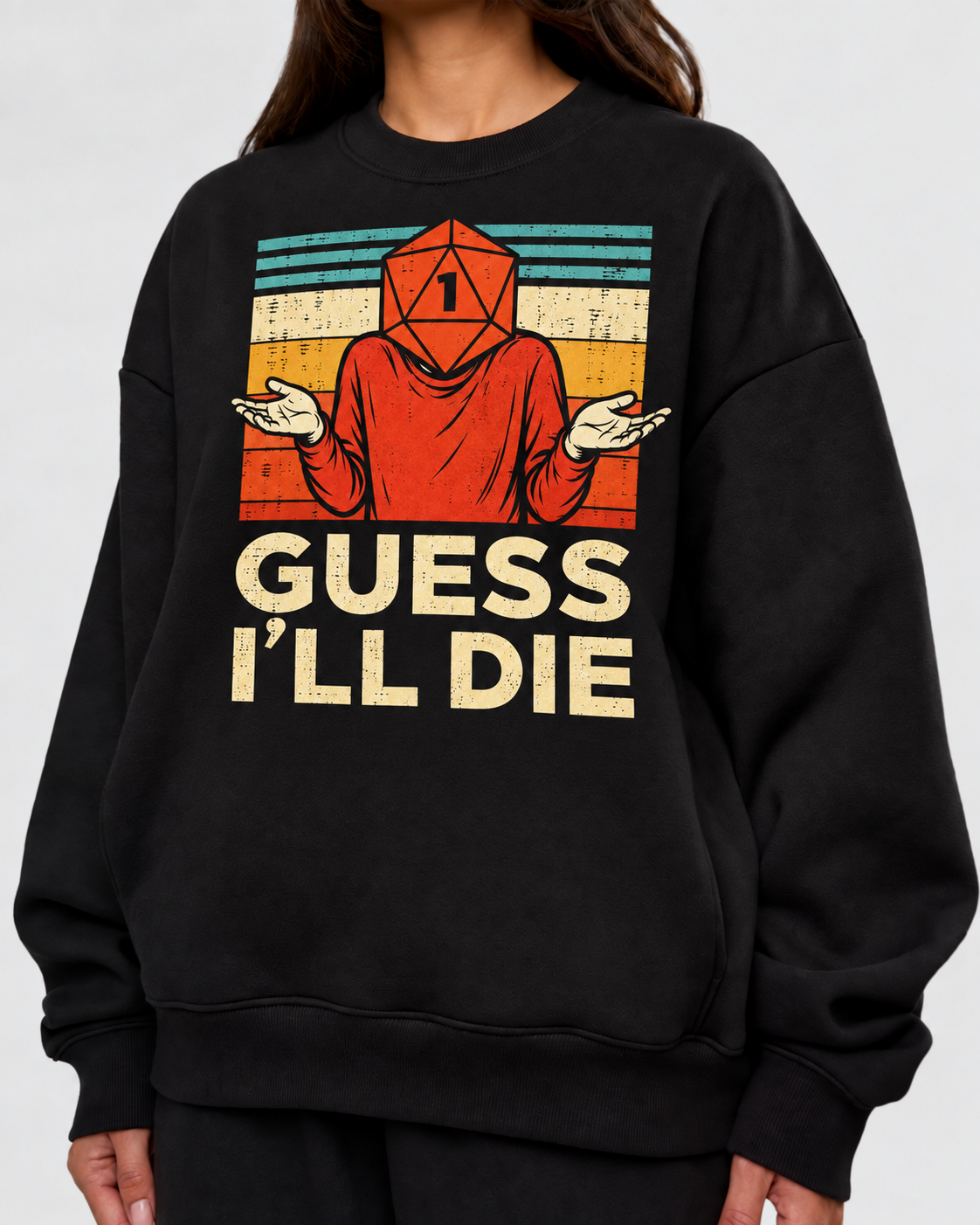 Female model wearing Guessing Was Fatal - DnD Sweatshirt