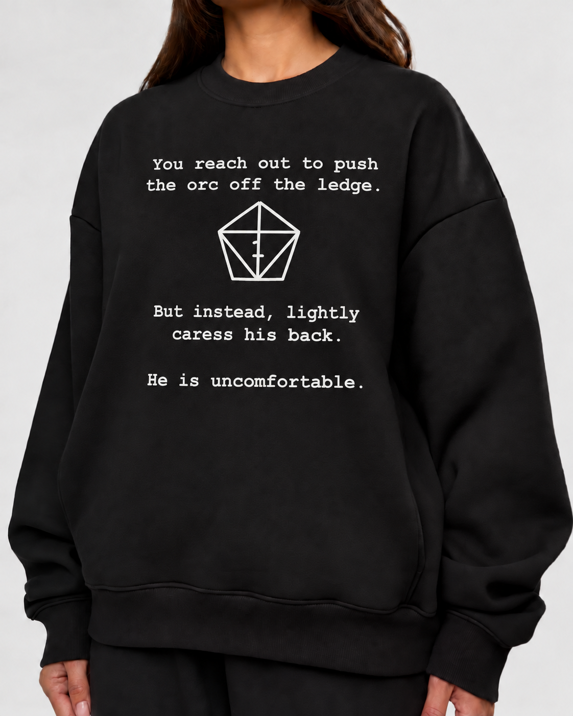 Female model wearing Uncomfortable Nat One - DnD Sweatshirt