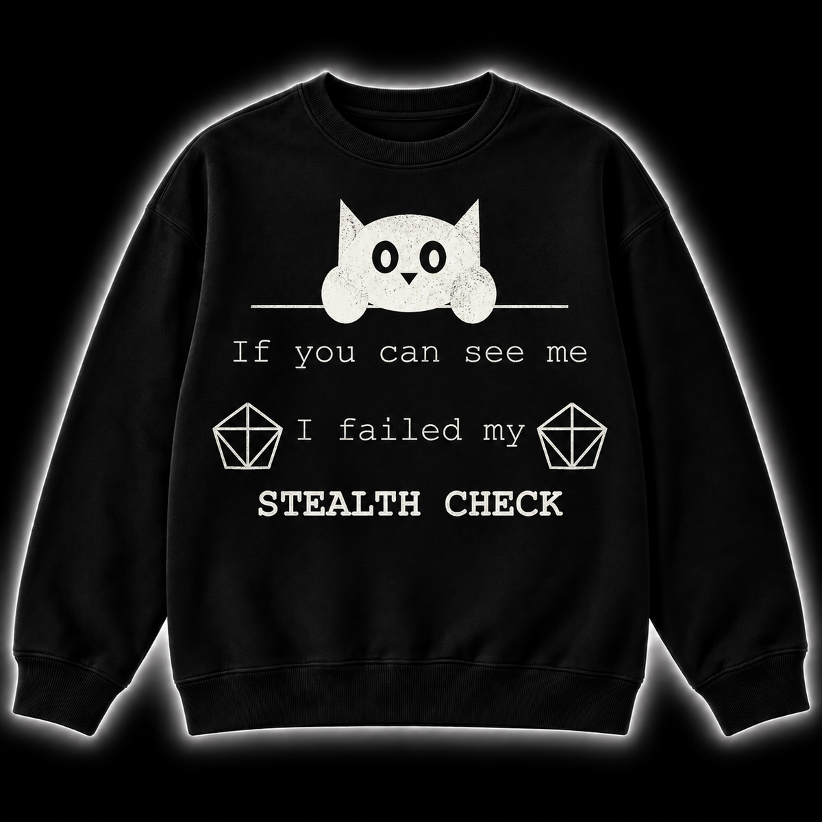 Failed Stealth Cat - DnD Sweatshirt front product view
