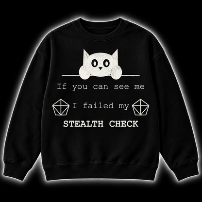 Failed Stealth Cat - DnD Sweatshirt front product view