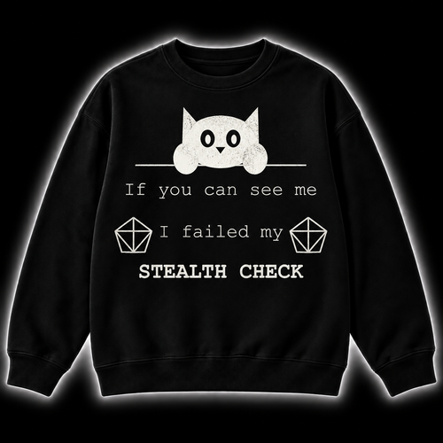 Failed Stealth Cat - DnD Sweatshirt front product view