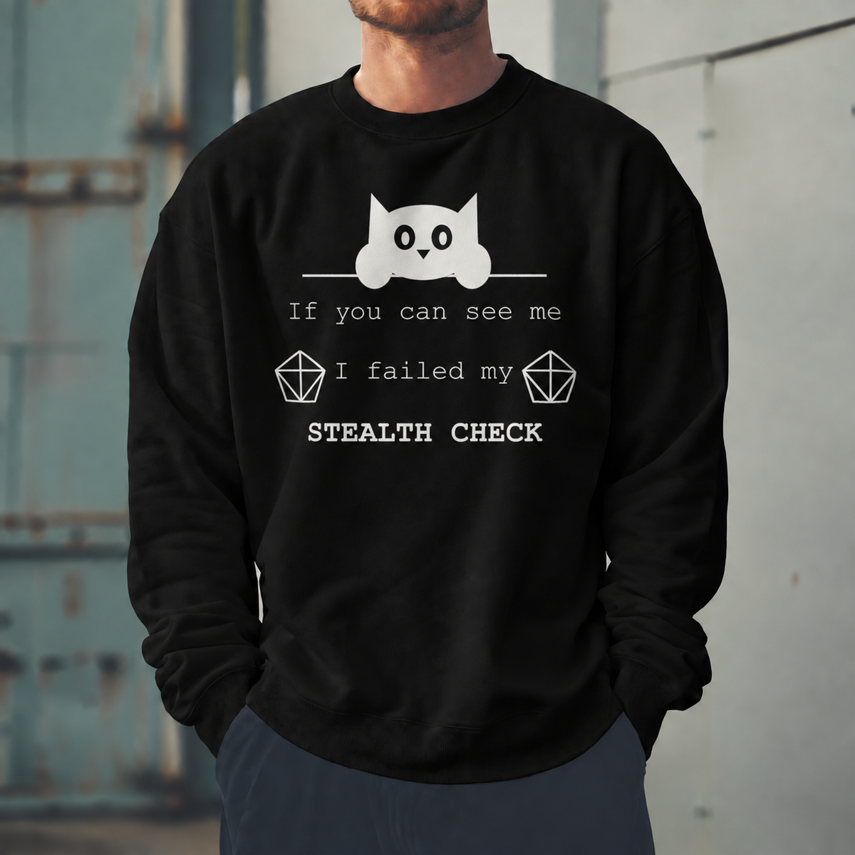 Male model wearing Failed Stealth Cat - DnD Sweatshirt