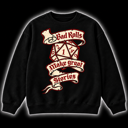 Failure Makes Legends - DnD Sweatshirt front product view