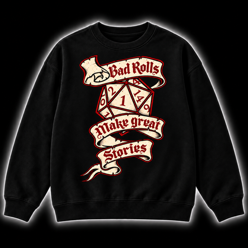 Failure Makes Legends - DnD Sweatshirt front product view