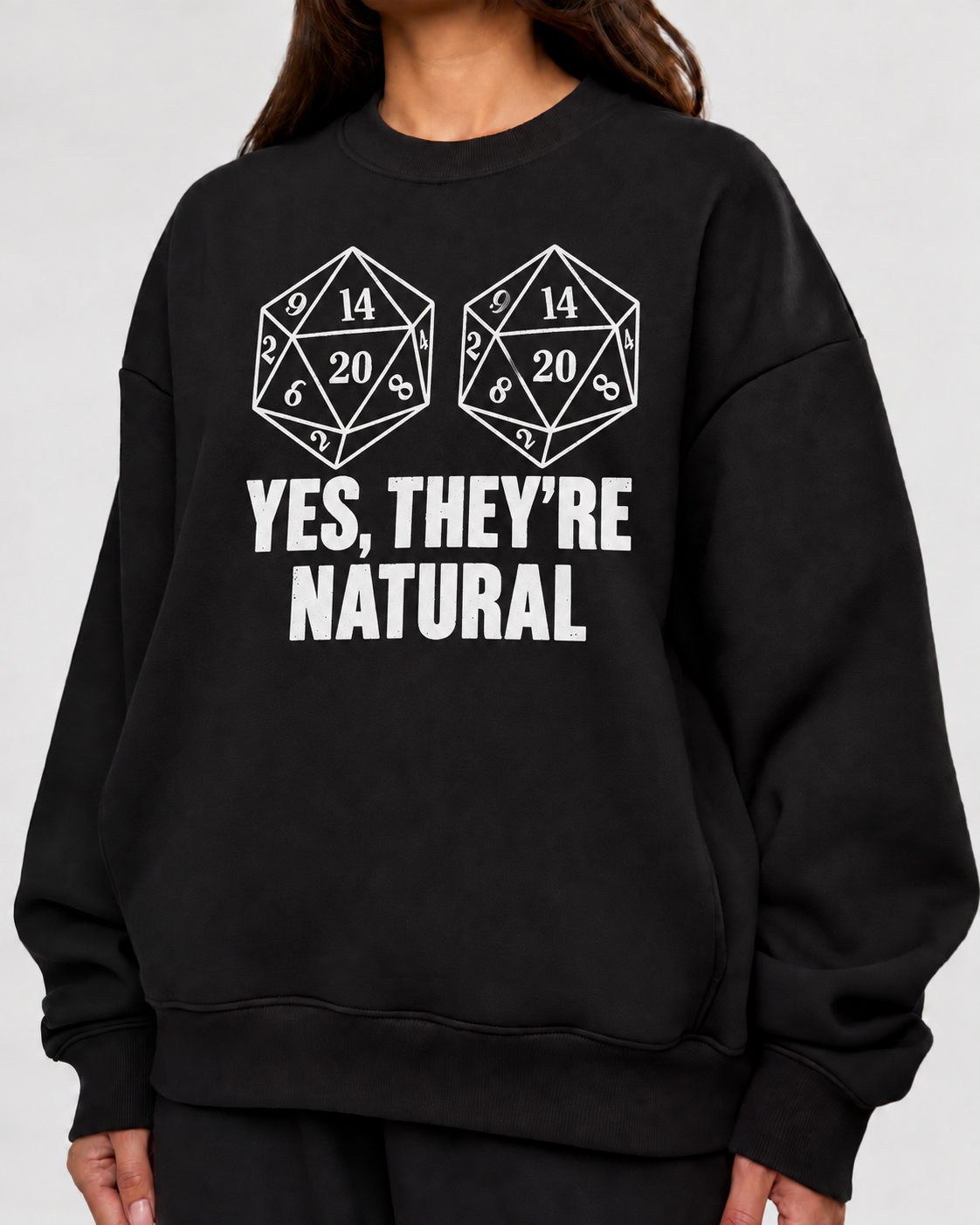 Female model wearing Naturally Rolled - DnD Sweatshirt