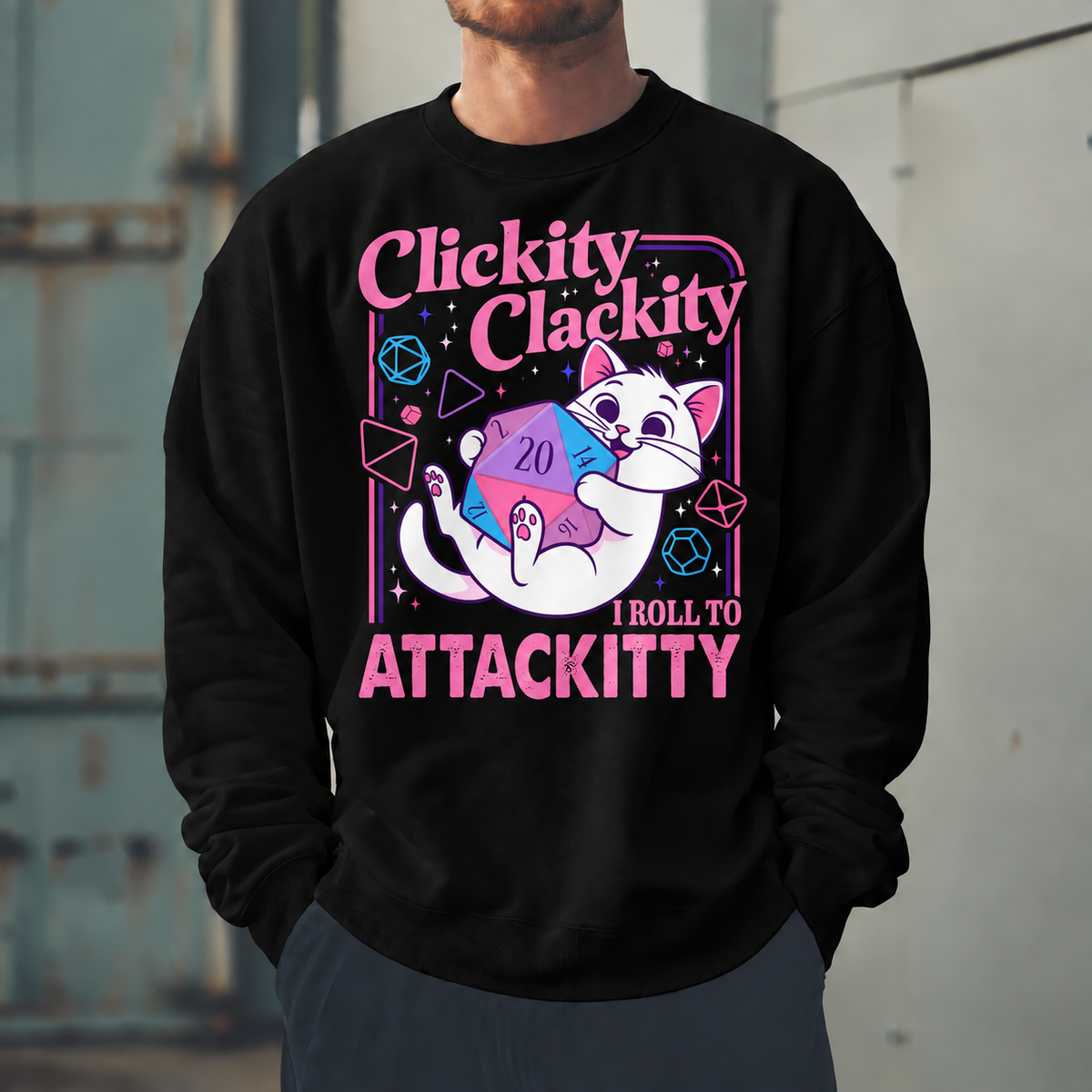Male model wearing Roll To Attackity - DnD Sweatshirt