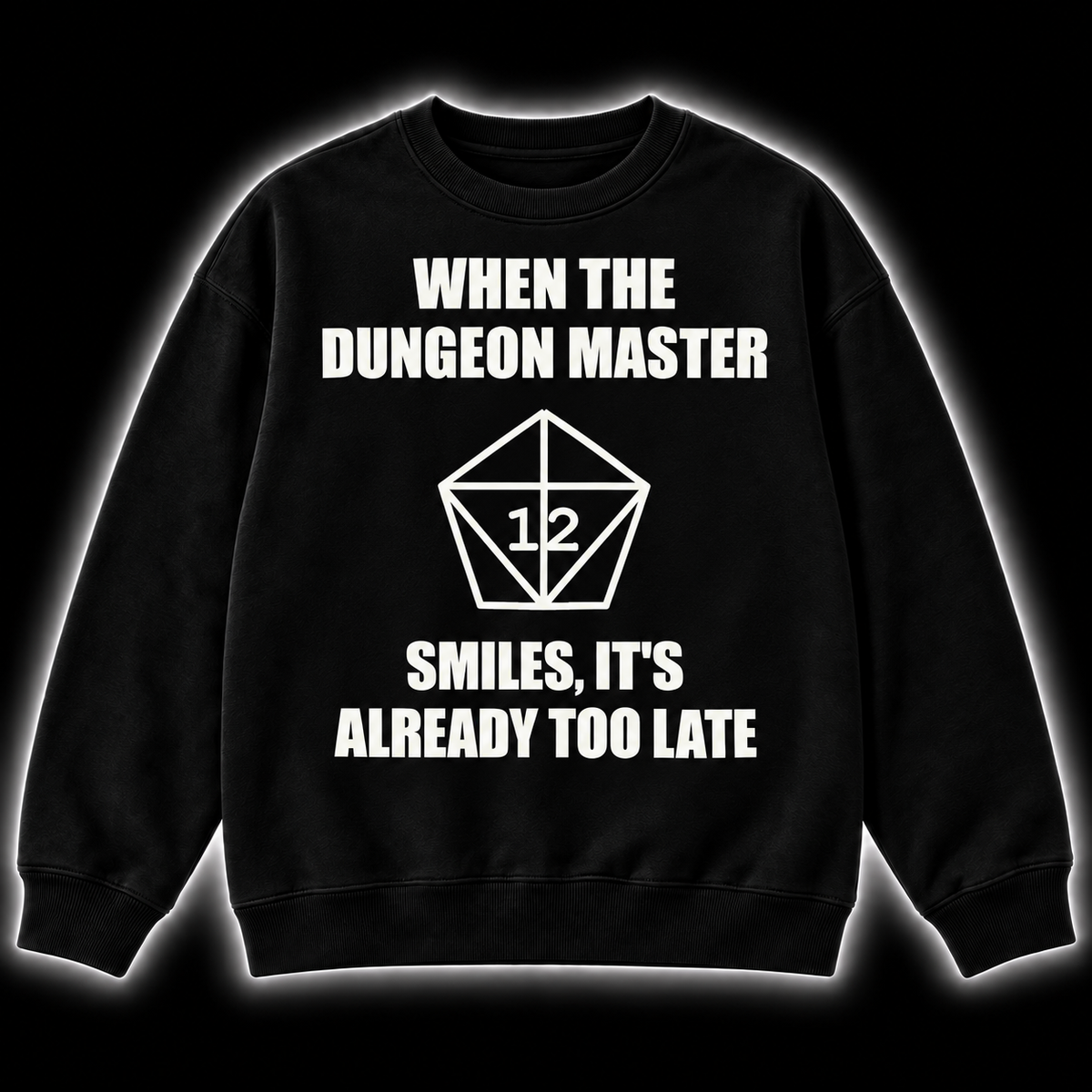 The DM Smiles - DnD Sweatshirt front product view