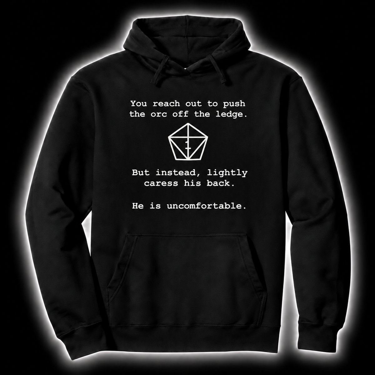 Uncomfortable Nat One black D&D hoodie